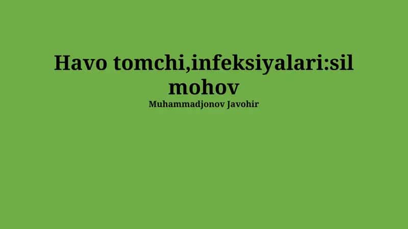 Havodagi tomchilar orqali yuqadigan infeksiyalar: Umumiy ma'lumot 1