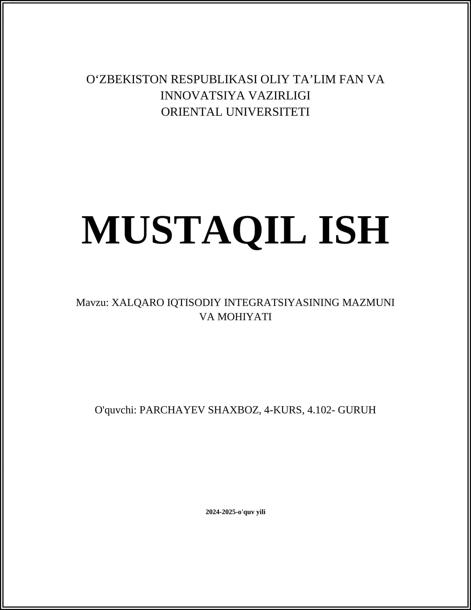 Xalqaro iqtisodiy integratsiyaning mazmuni va mohiyati 1