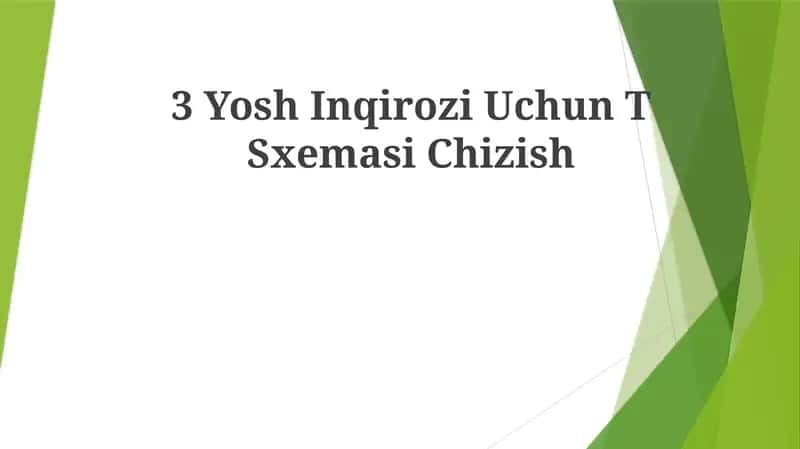 3 Yosh Inqirozi Uchun TSxemasiChizish 1