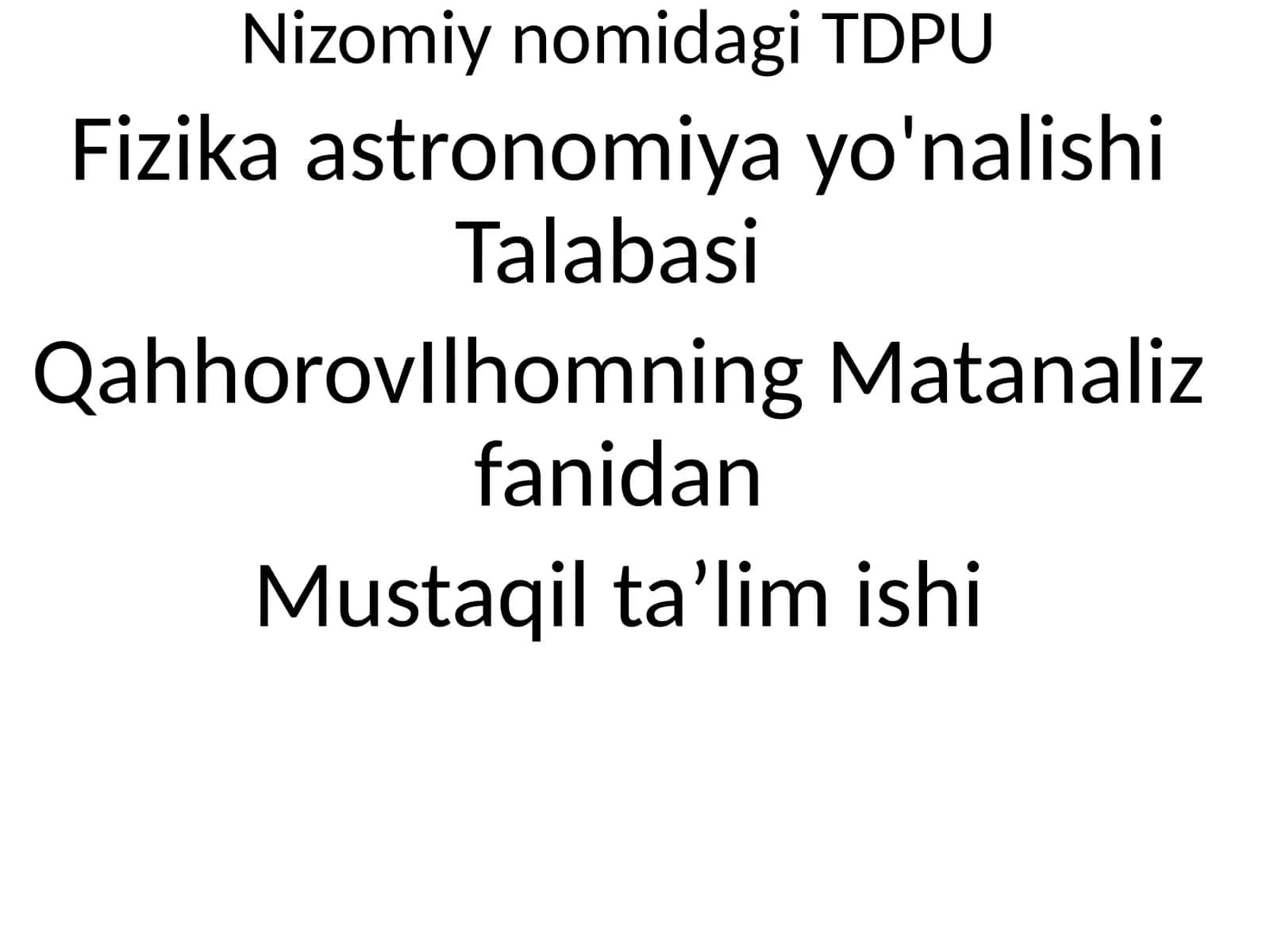 Fizika astronomiya yo'nalishi talabasi 1