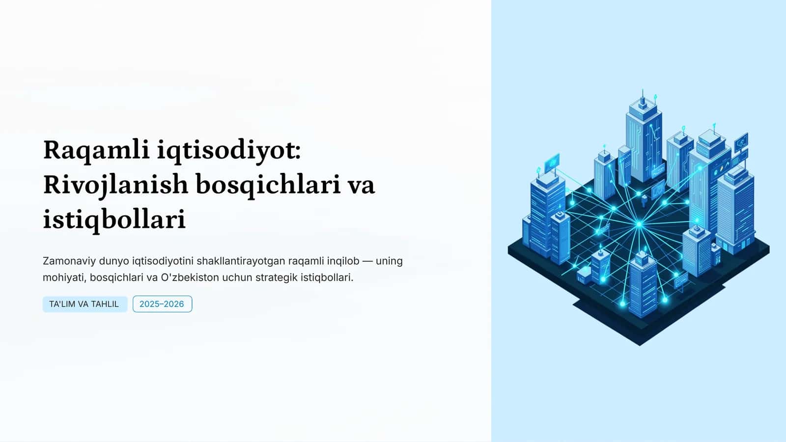 Raqamli iqtisodiyot: Rivojlanish bosqichlari va istiqbollari 1