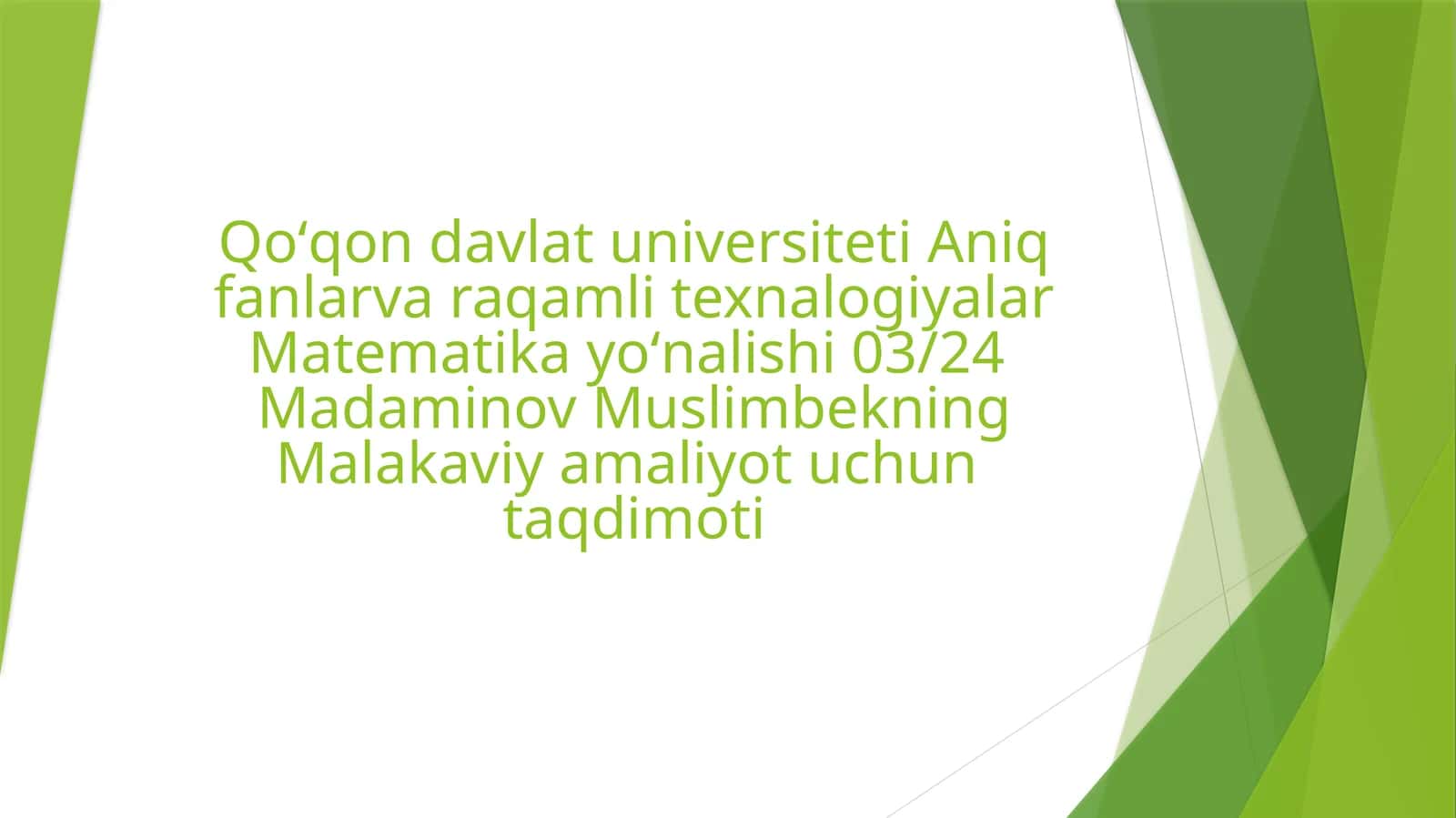 Matematika yoʻnalishi 03/24 Amaliyot raqamli texnalogiyalar 1