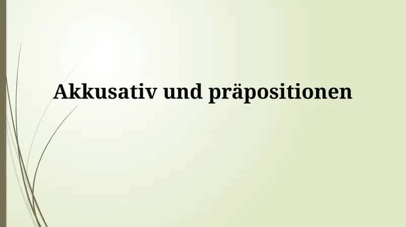 Präpositionsregierungen im Akkusativ 1