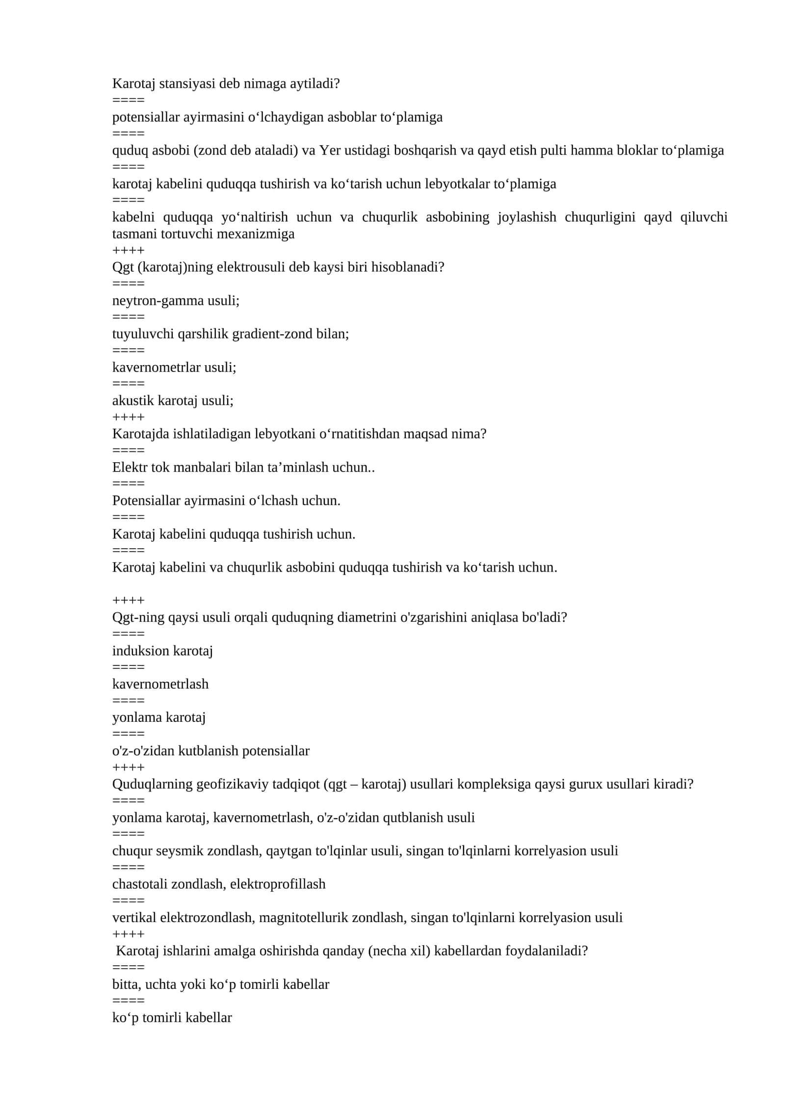 Karotaj stansiyasi deb nimaga aytiladi? 1