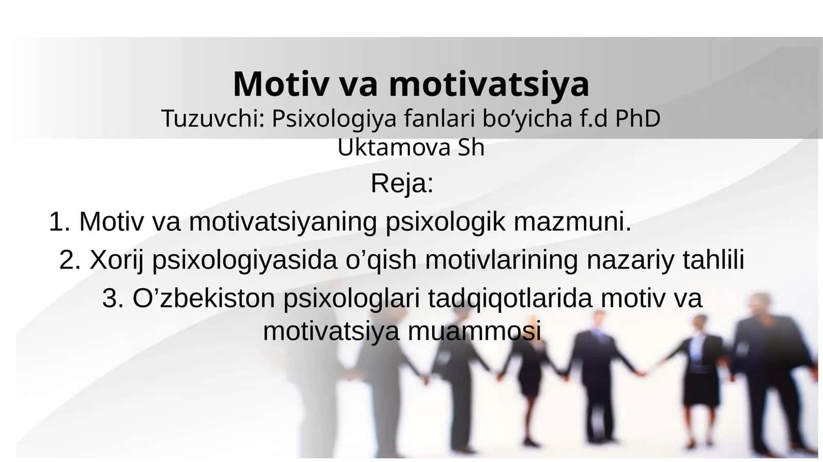 Motiv va motivatsiya 1