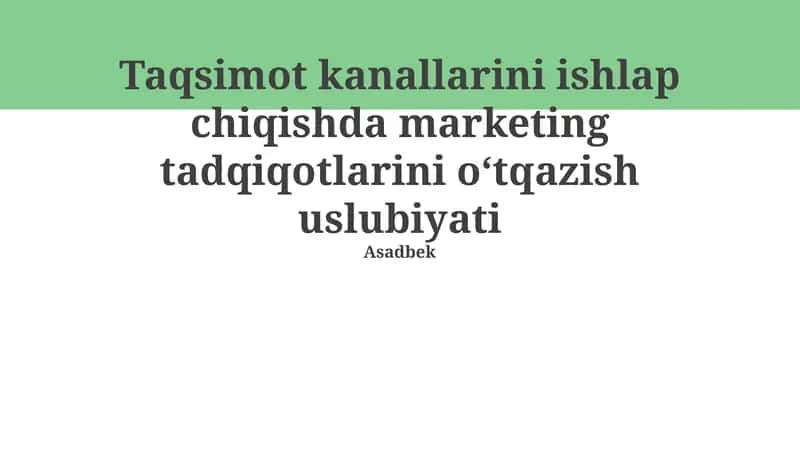 Marketing Tadqiqotlarini O'tkazish Usullari 1
