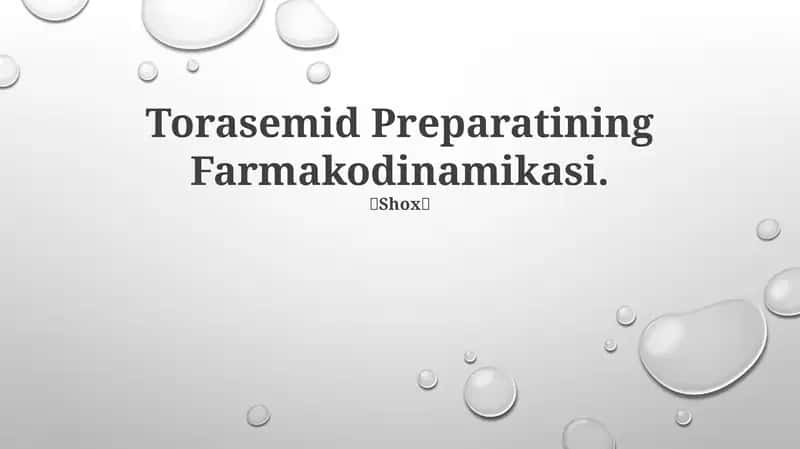Torasemid Preparatining Farmakodinamikasi 1