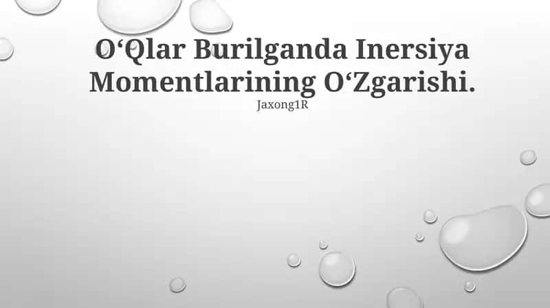 O‘Qlar Burilganda Inersiya Momentlarining O‘Zgarishi 1