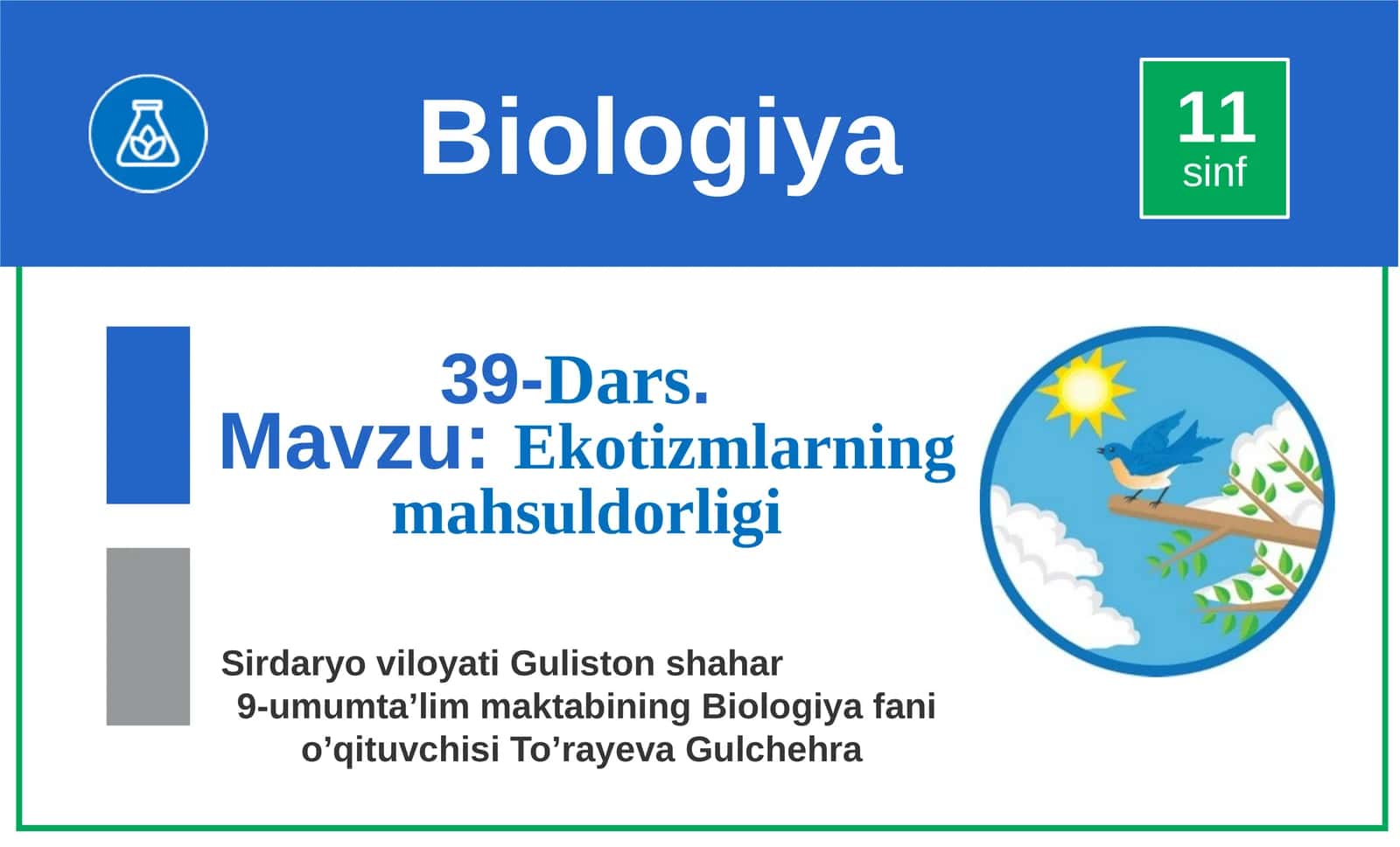 11-sinf Biologiya fanidan Ekotizimlarning mahsuldorligi mavzuda dars taqdimoti 1