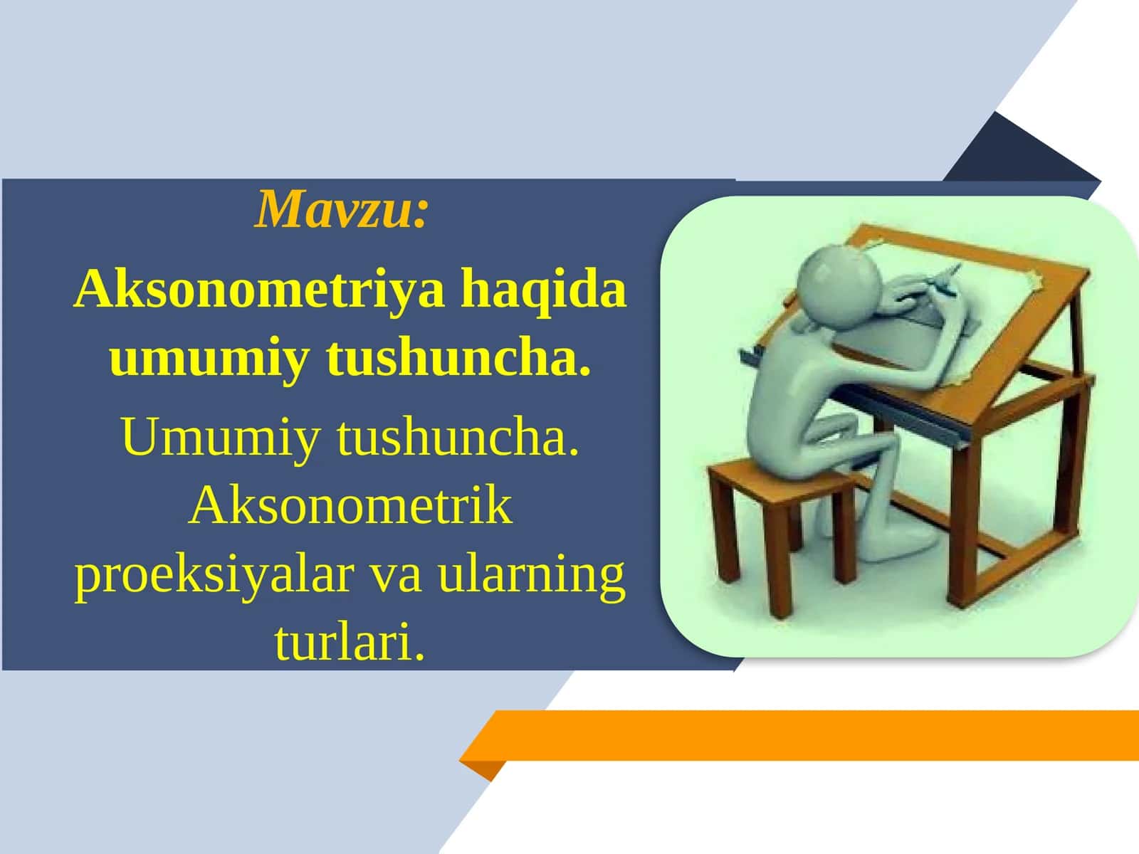 Aksonometriya haqida umumiy tushuncha 1