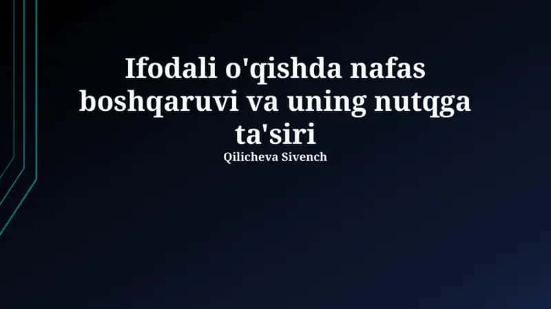 Nafasni boshqarish asoslari va nutq fiziologiyasi 1
