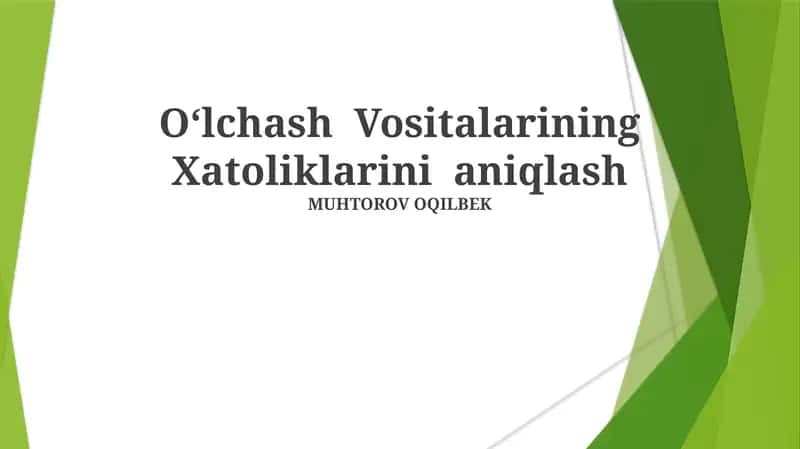 Oʻlchash Vositalarining Xatoliklarini aniqlash 1