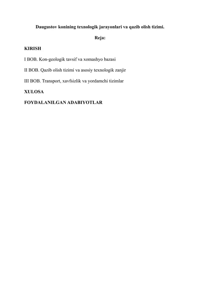 Daugustov konining texnologik jarayonlari va qazib olish tizimi 1