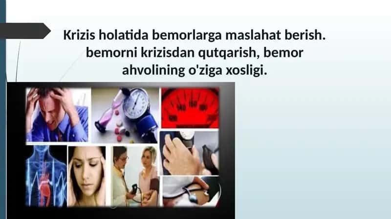 Krizis holatida bemorlarga maslahat berish. bemorni krizisdan qutqarish, bemor ahvolining o'ziga xosligi. 1