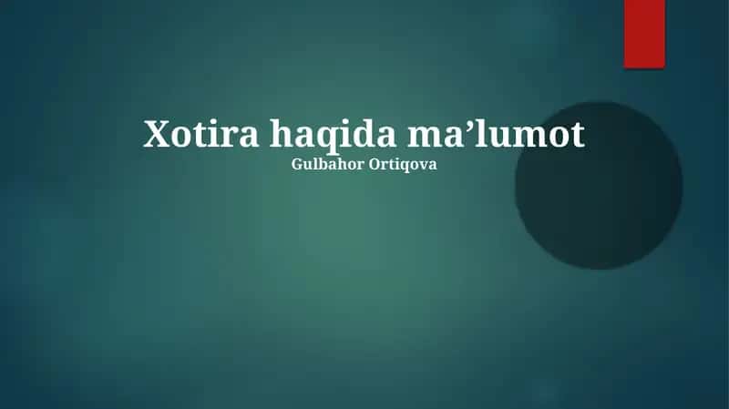 Xotira haqida ma’lumot 1