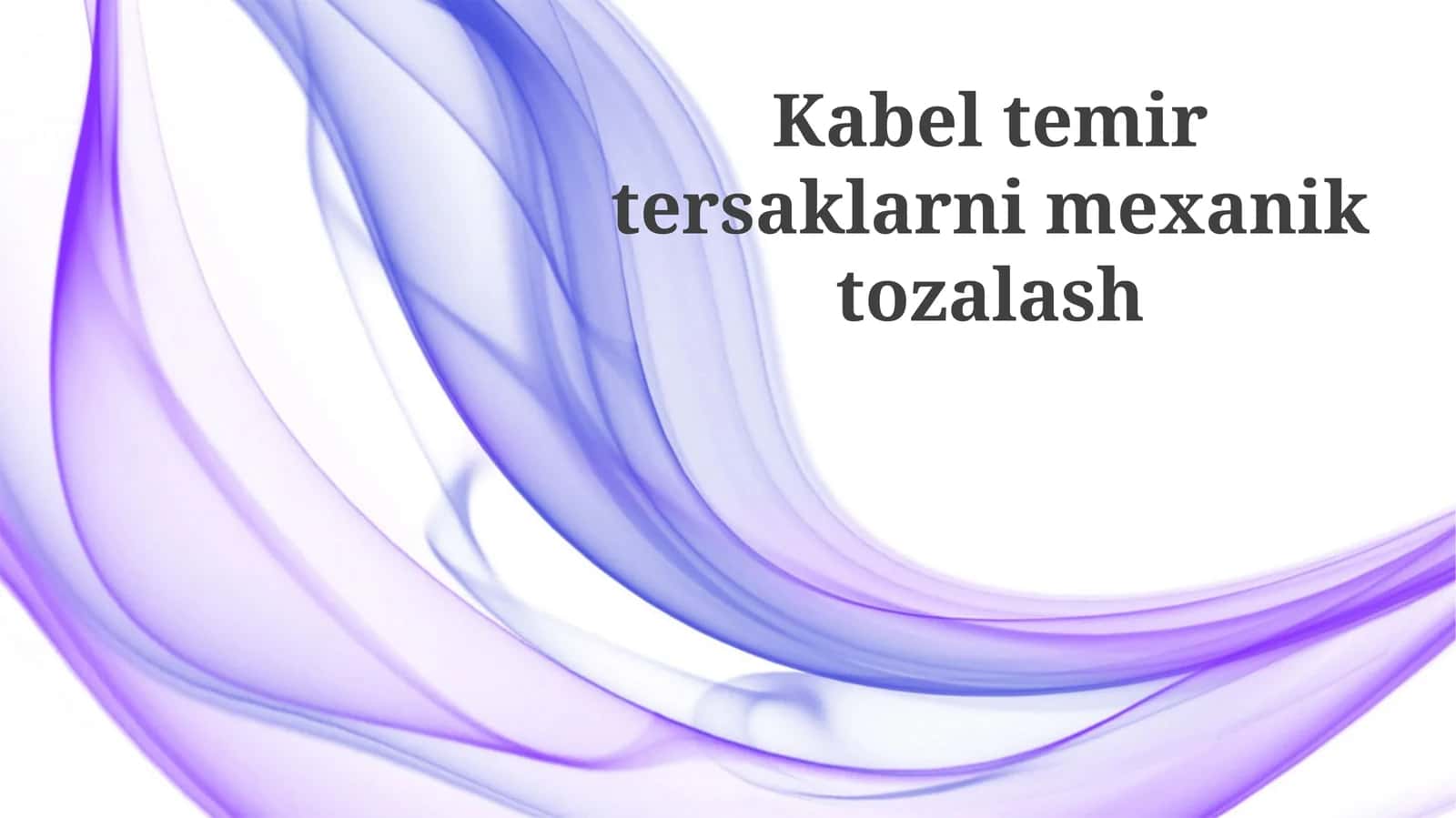 Kabeltemirtersaklarnimexaniktozalash 1