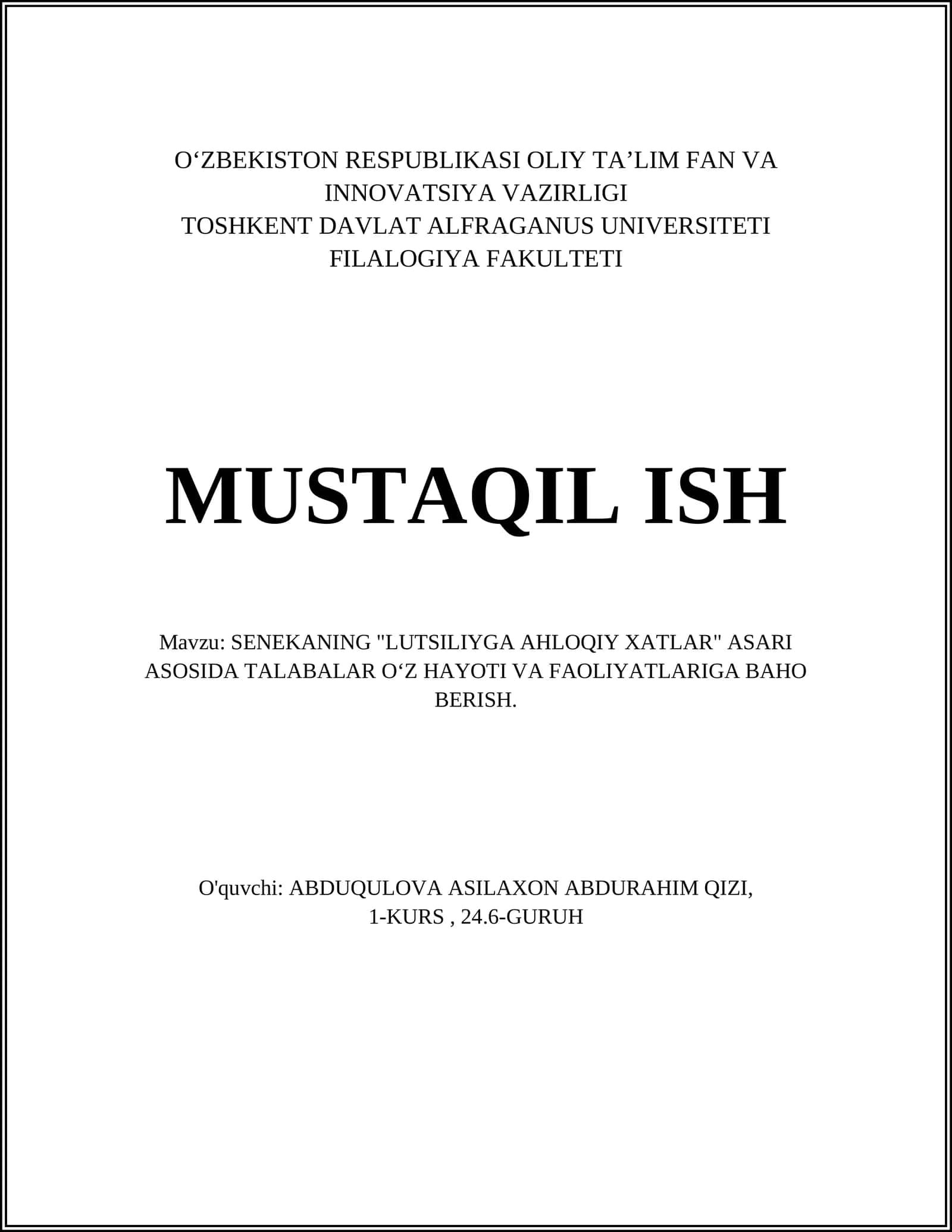 SENEKANING "LUTSILIYGA AHLOQIY XATLAR" ASARI ASOSIDA TALABALAR OʻZ HAYOTI VA FAOLIYATLARIGA BAHO BERISH 1