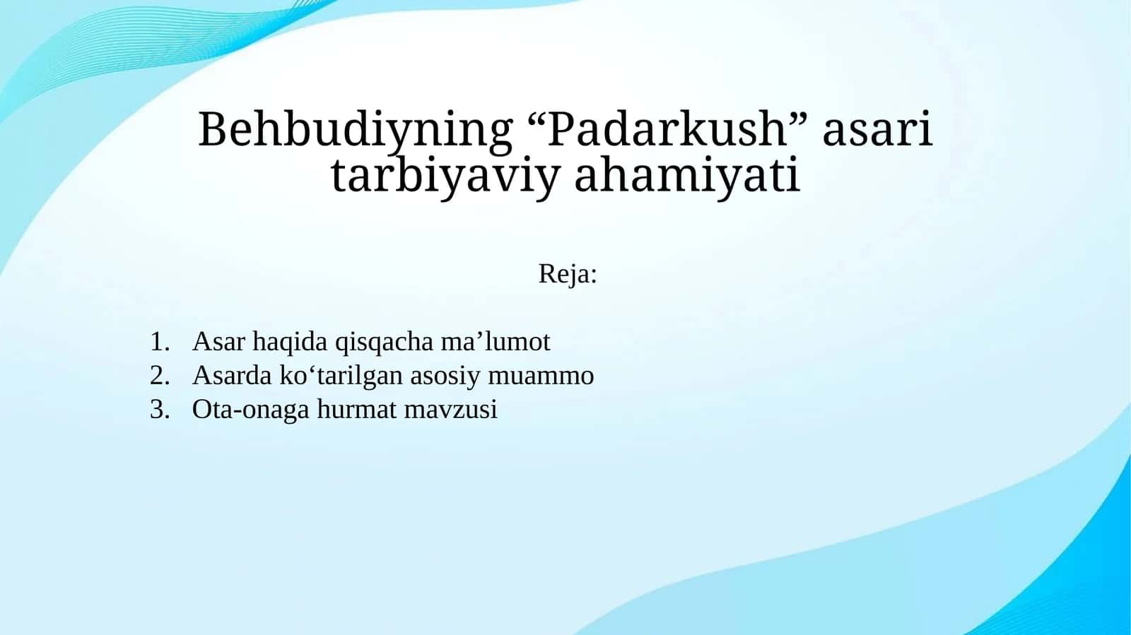 "Padarkush" asarining tarbiyaviy xamiyati 1