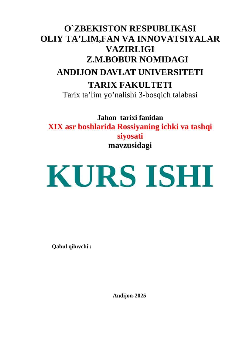 XIX asr Rossiyaning ichki va tashqi siyosati 1