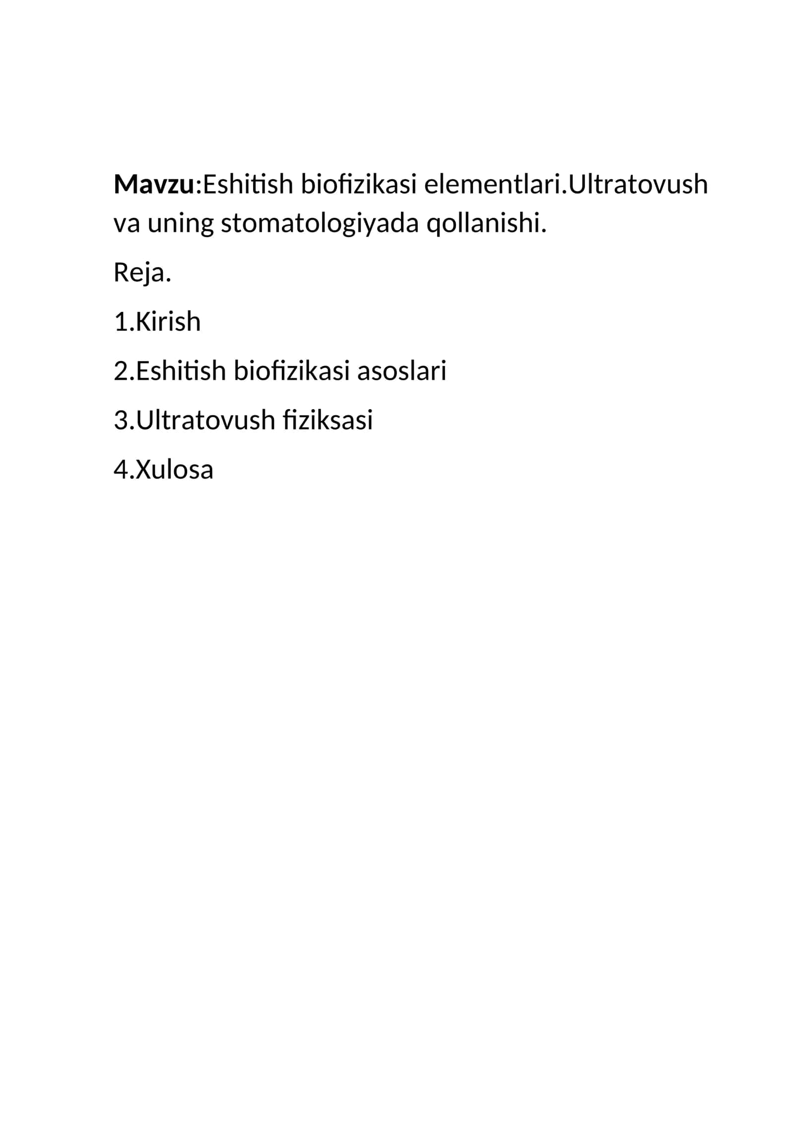 biofizikada eshitish biofizikasi elementlari. Ultratovush va uning stomatologiyada qo'llanilishi 1