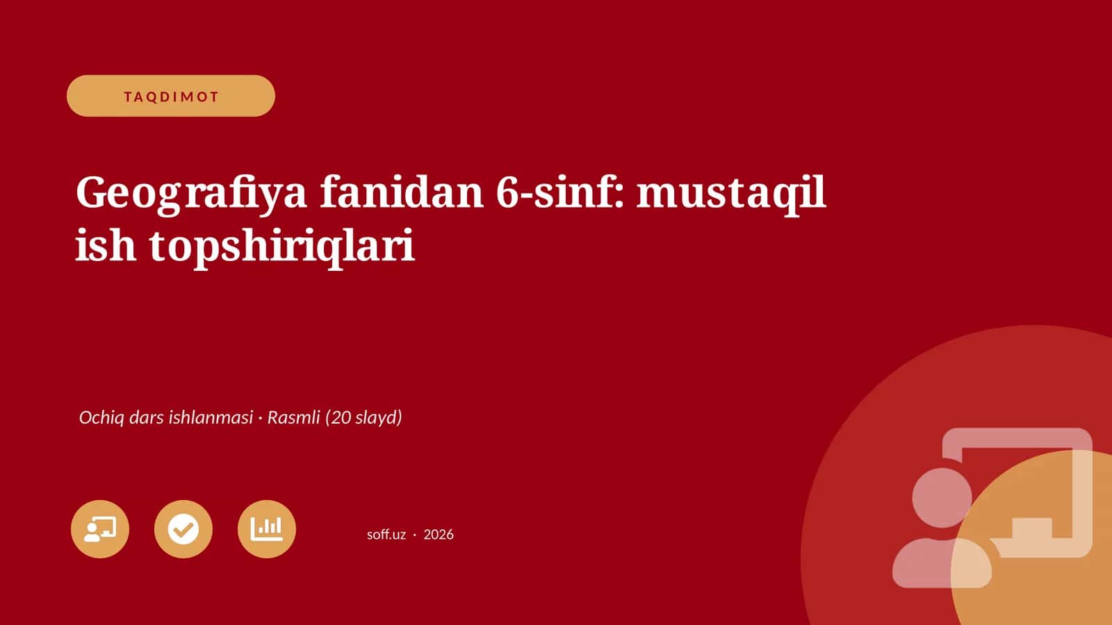Geografiya fanidan 6-sinf: mustaqil ish topshiriqlari 1