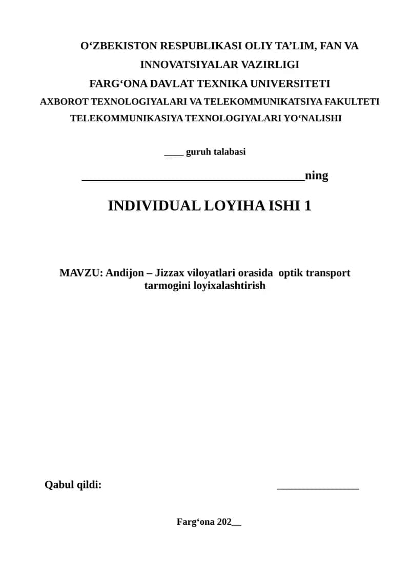 Andijon – Jizzax viloyatlari orasida optik transport tarmog‘ini loyixalashtirish 1
