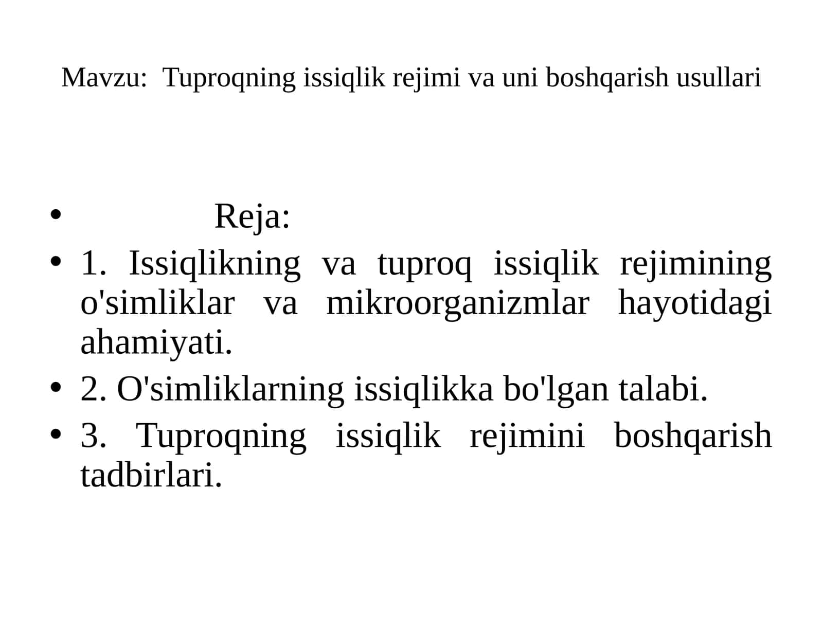 Tuproqning issiqlik rejimi va unib boshqarish usullari 1
