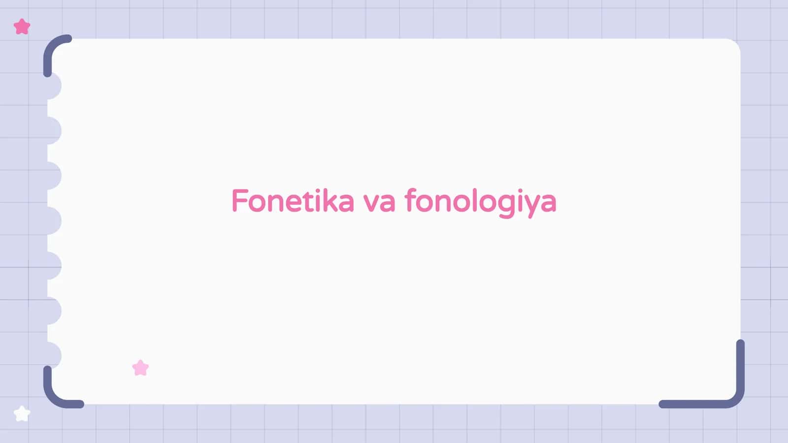 Fonetika va fonologiya 1