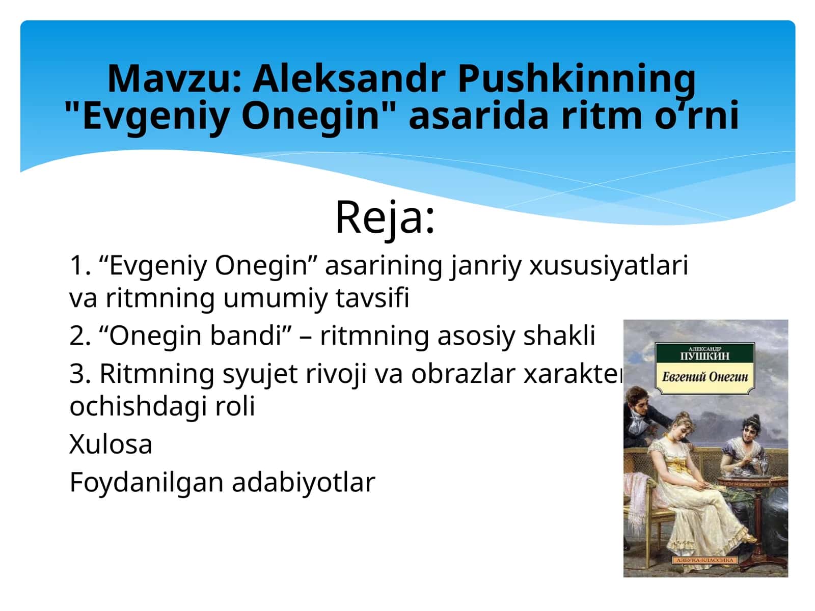 Aleksandr Pushkinning "Evgeniy Onegin" asarida ritm oʻrni 1