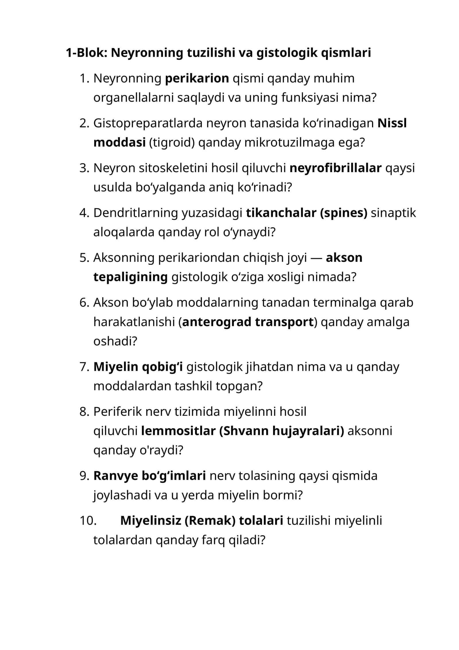Blok: Neyronning tuzilishi va gistologik qismlari savollar 1