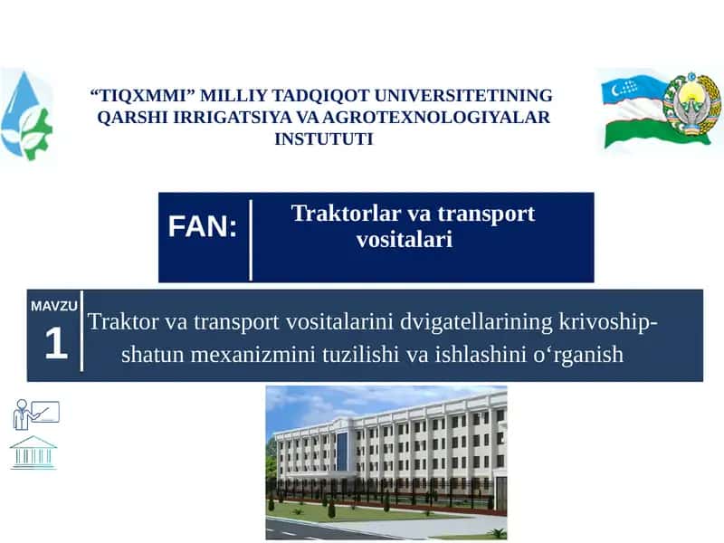 Traktor va transport vositalarini dvigatellarining krivoship-shatun mexanizmini tuzilishi va ishlashini о‘rganish 1