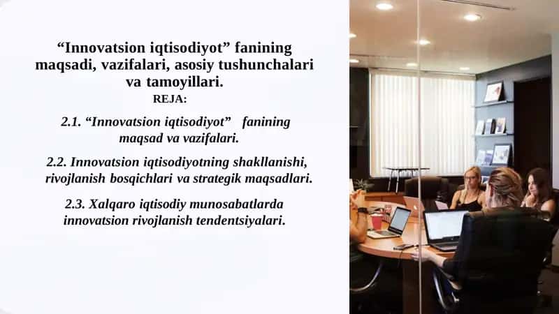 Innovatsion iqtisodiyot” fanining maqsadi, vazifalari, asosiy tushunchalari va tamoyillari 1