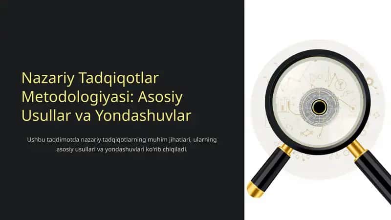 Nazariy Tadqiqotlar Metodologiyasi: Asosiy Usullar va Yondashuvlar 1