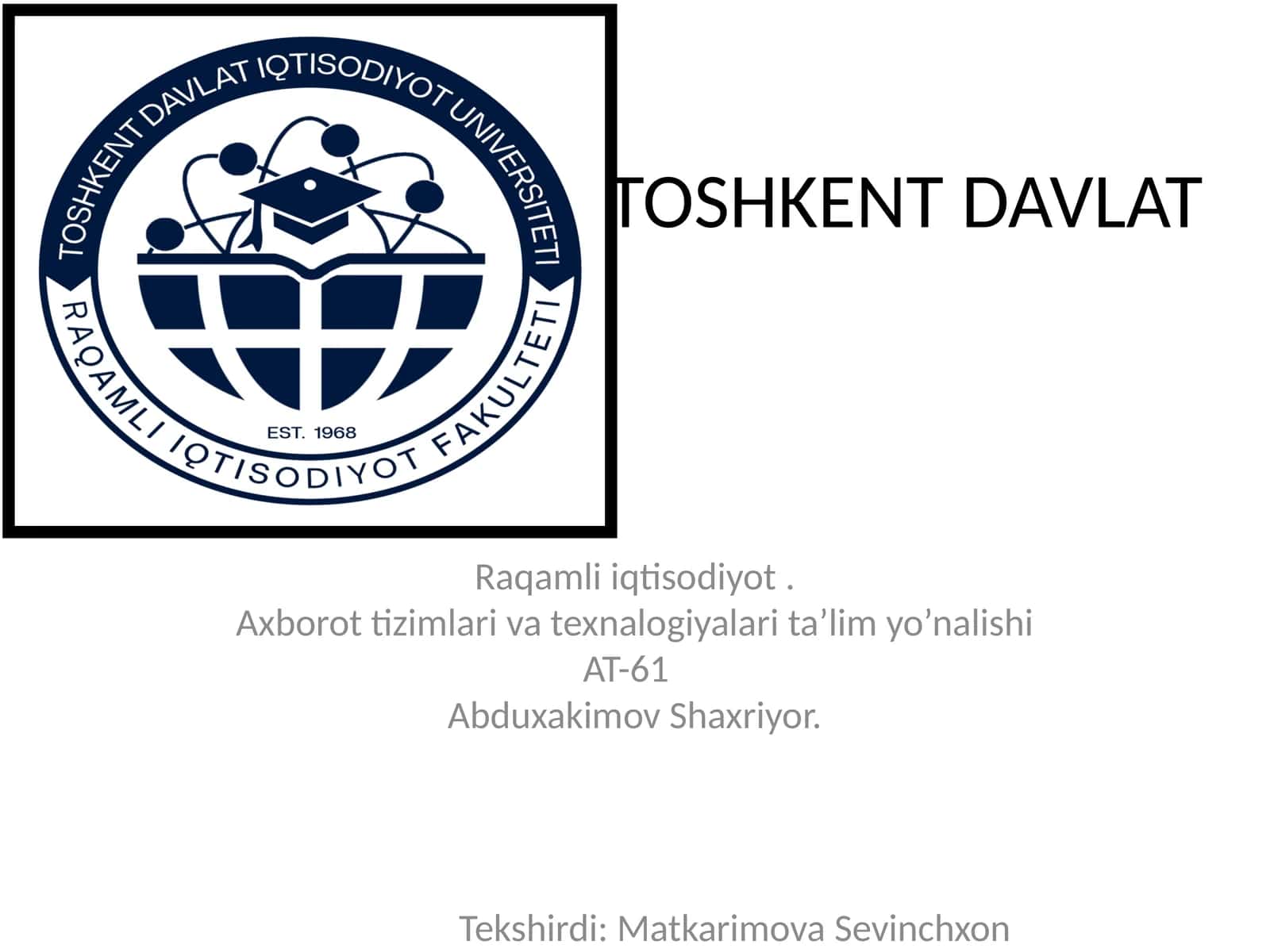 AT-61 Biznes rejasi va dasturiy yechimlar 1