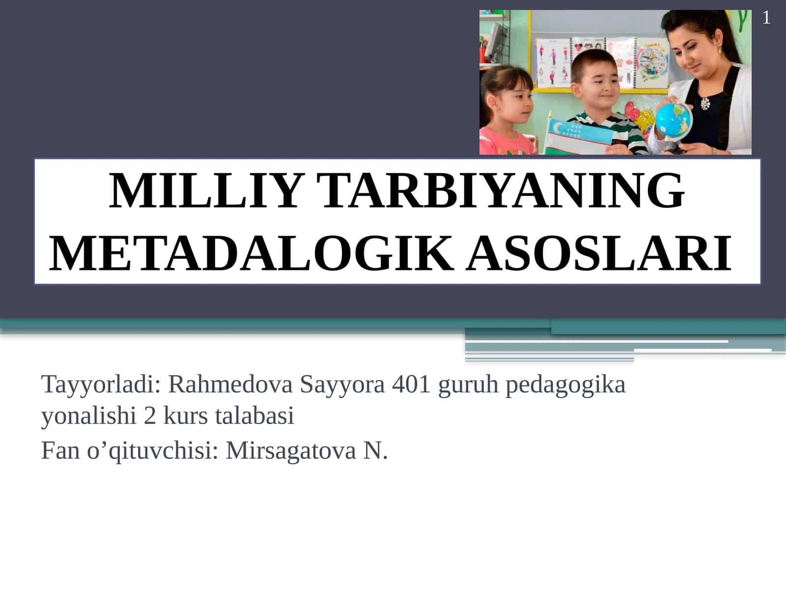 MILLIY TARBIYANING METADALOGIK ASOSLARI 1