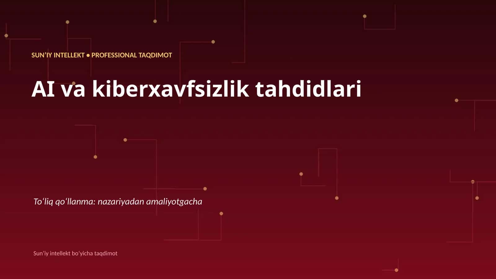 SUNʼIY INTELLEKT • PROFESSIONAL TAQDIMOT 1