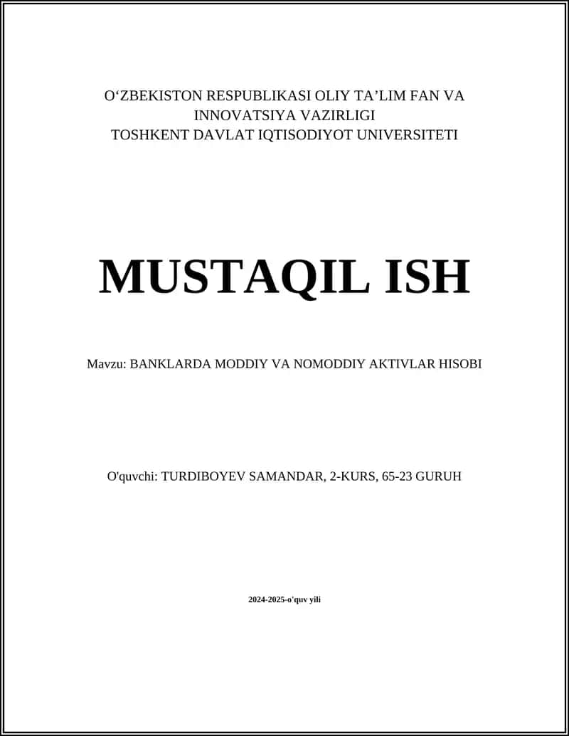 BANKLARDA MODDIY VA NOMODDIY AKTIVLAR HISOBI 1