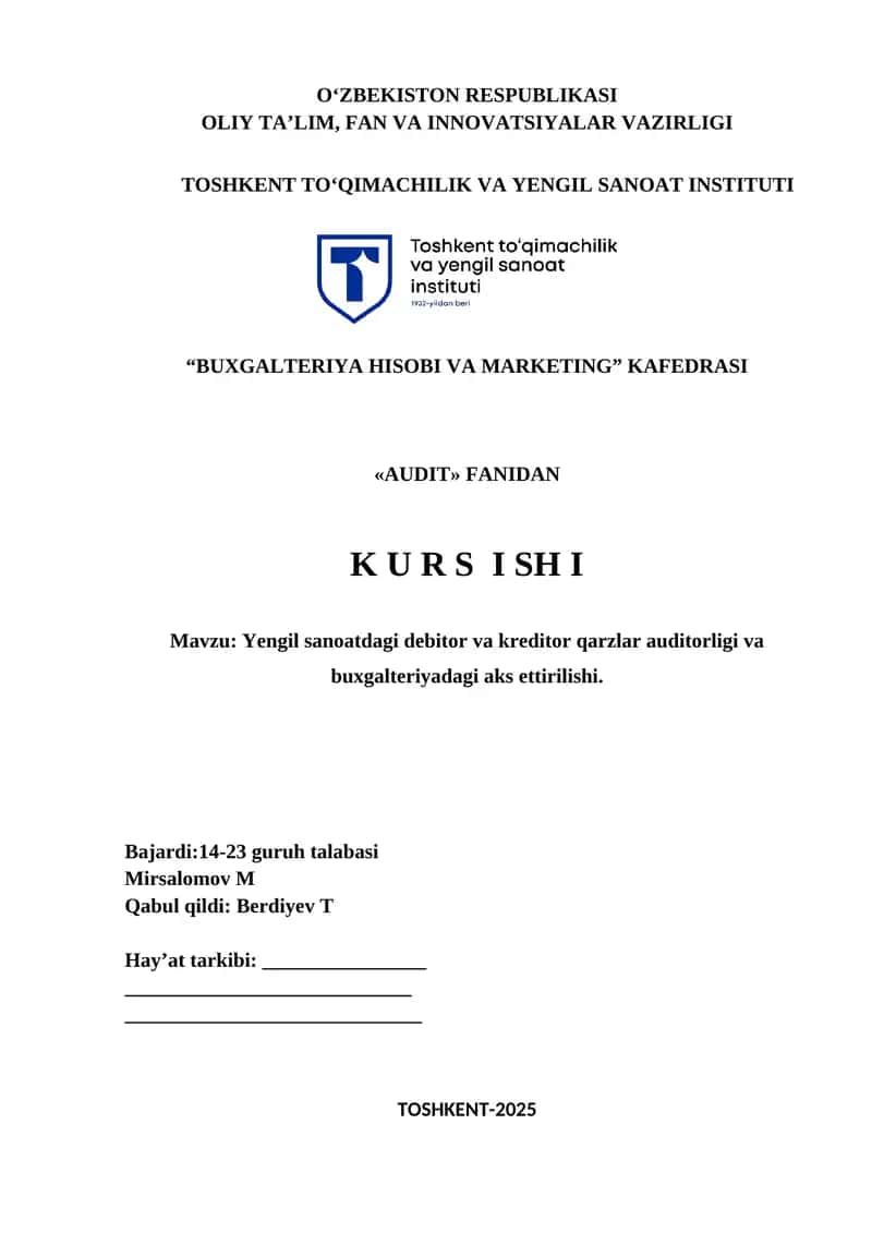 Yengil sanoatdagi debitor va kreditor qarzlar auditorligi va buxgalteriyadagi aks ettirilishi. 1