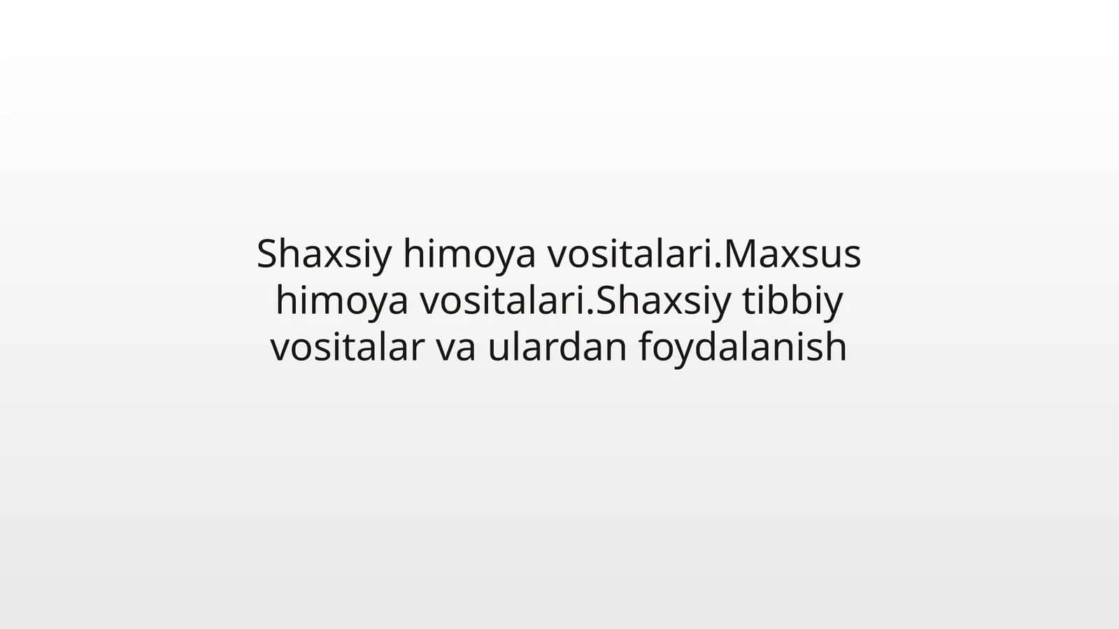 Shaxsiy himoya vositalari 1