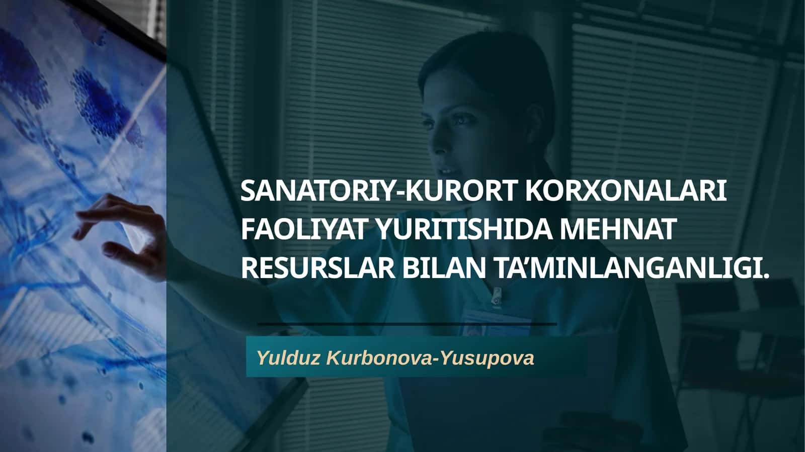 Sanatoriy-kurort korxonalari faoliyat yuritishida mehnat resurslar bilan ta’minlanganligi 1