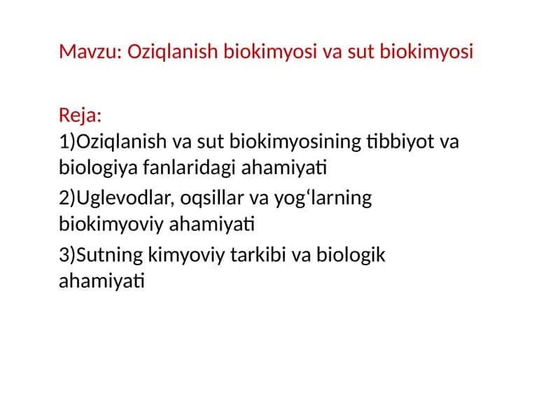 Oziqlanish biokimyosi va sut biokimyosi 1