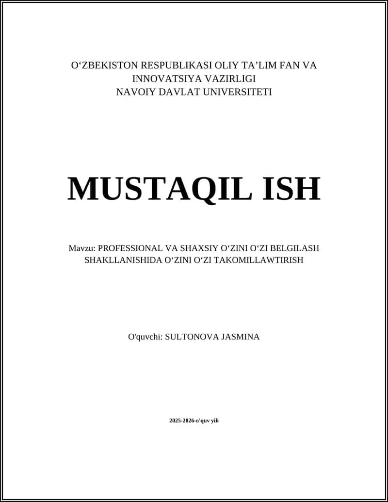 PROFESSIONAL VA SHAXSIY OʻZINI OʻZI BELGILASH SHAKLLANISHIDA OʻZINI OʻZI TAKOMILLAWTIRISH 1