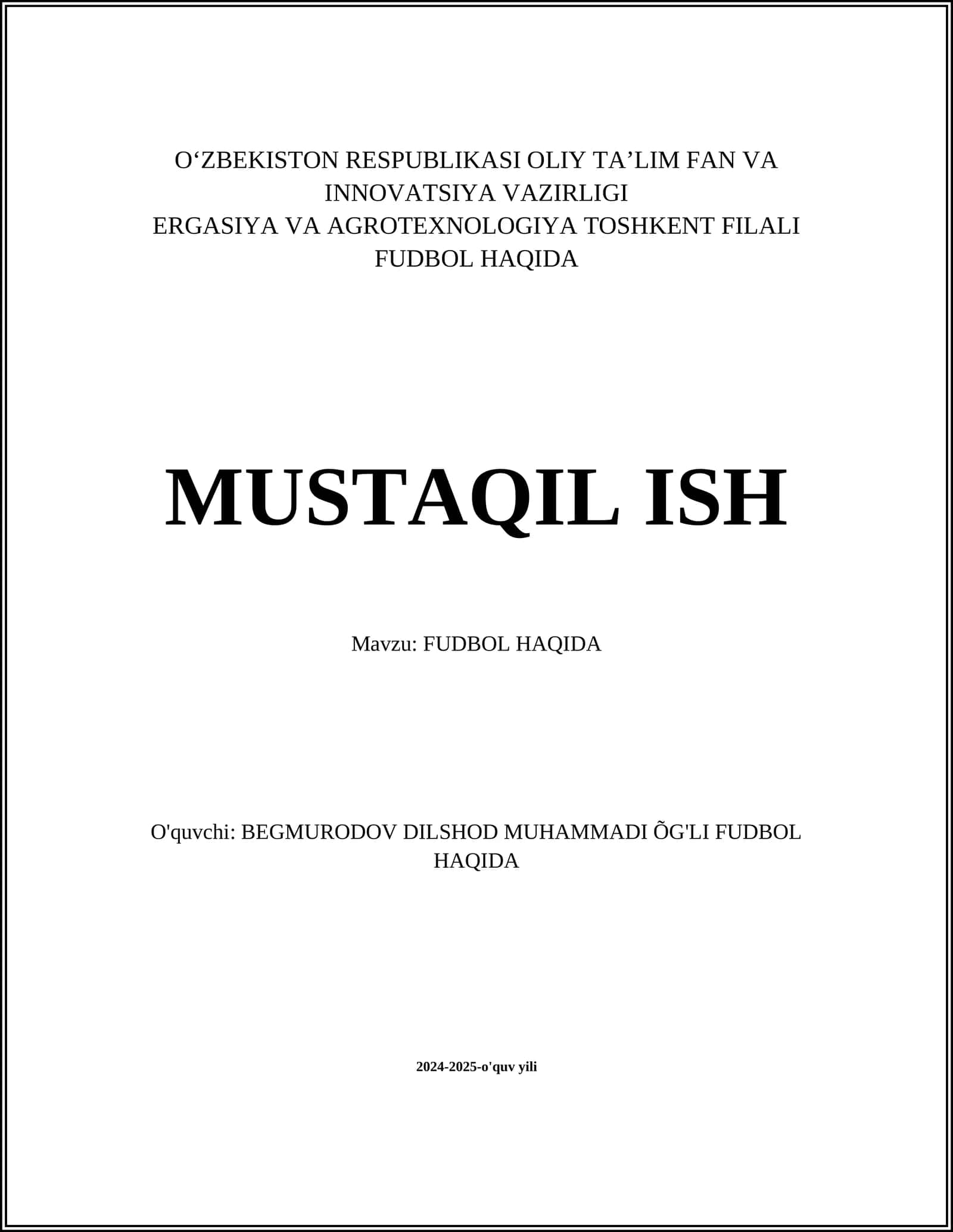 MUSTAQIL ISH Mavzu: FUDBOL HAQIDA 1