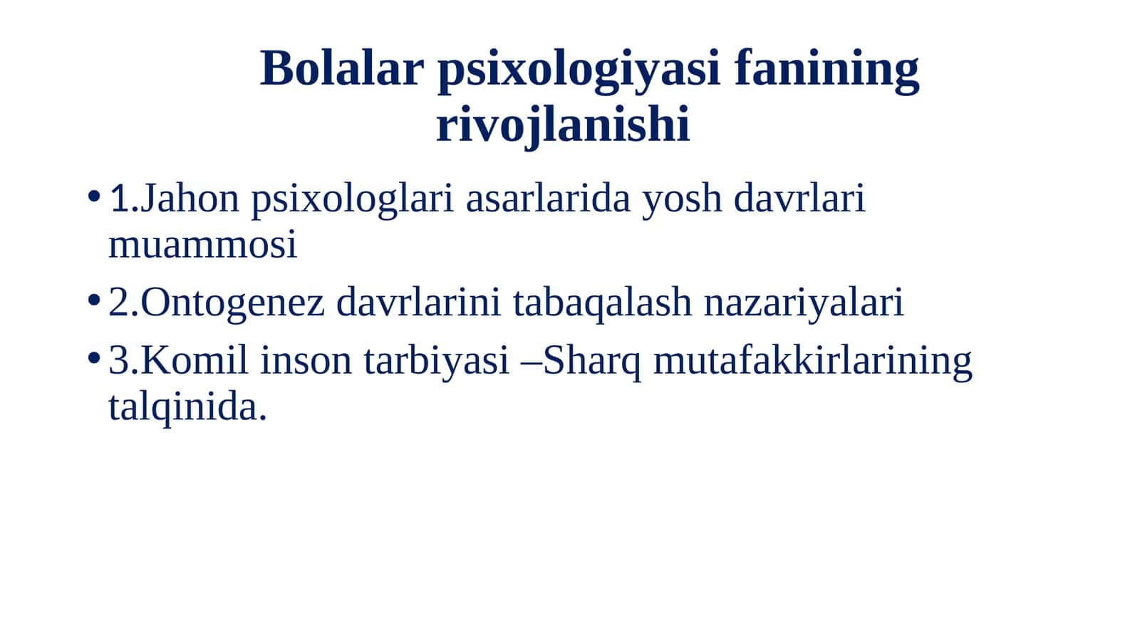 Bolalar psixologiyasi fanining rivojlanishi 1