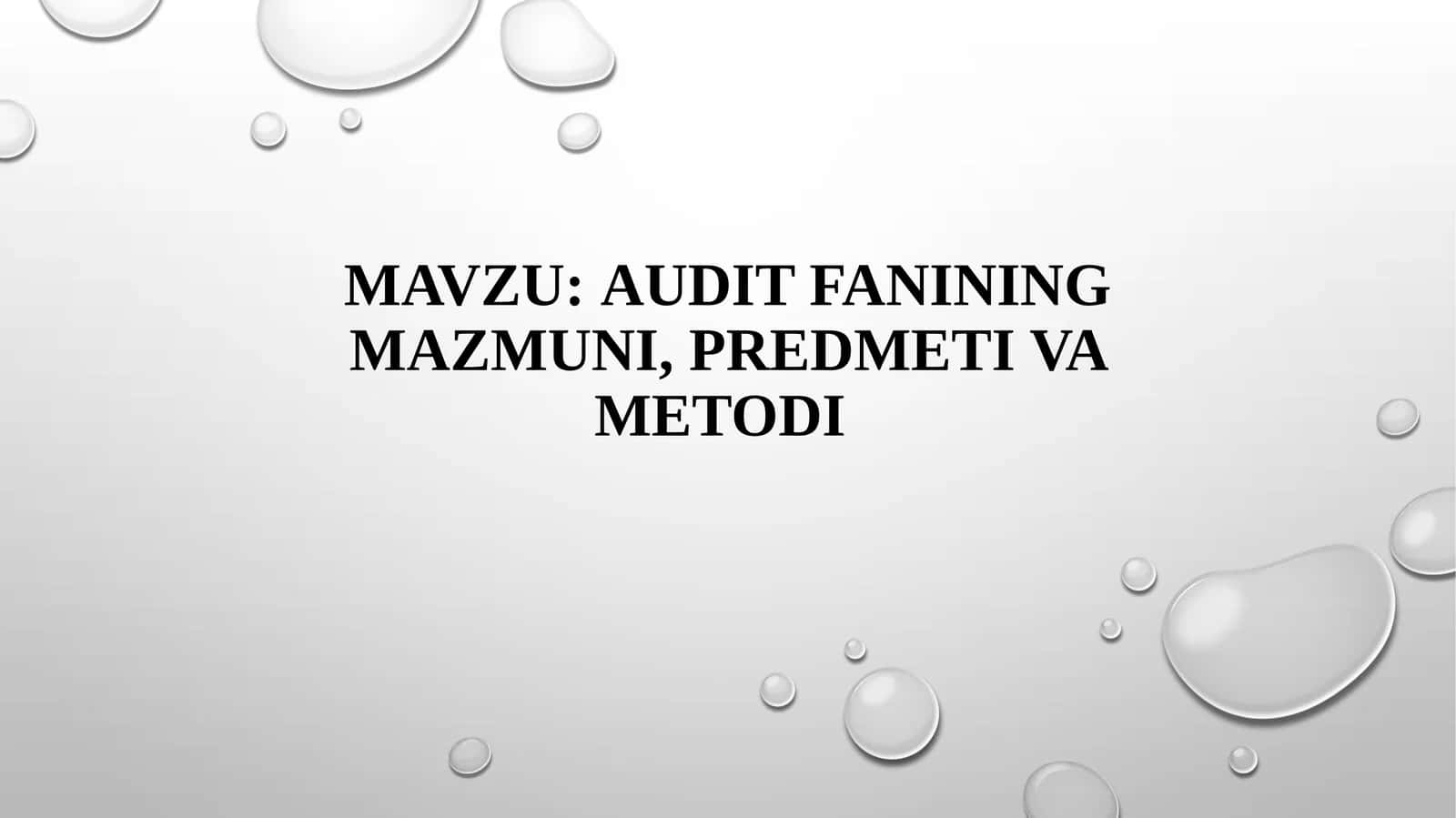 Auditning predmeti va ob’yektlari 1