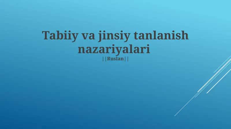 Tabiiy va jinsiy tanlanish nazariyalari 1