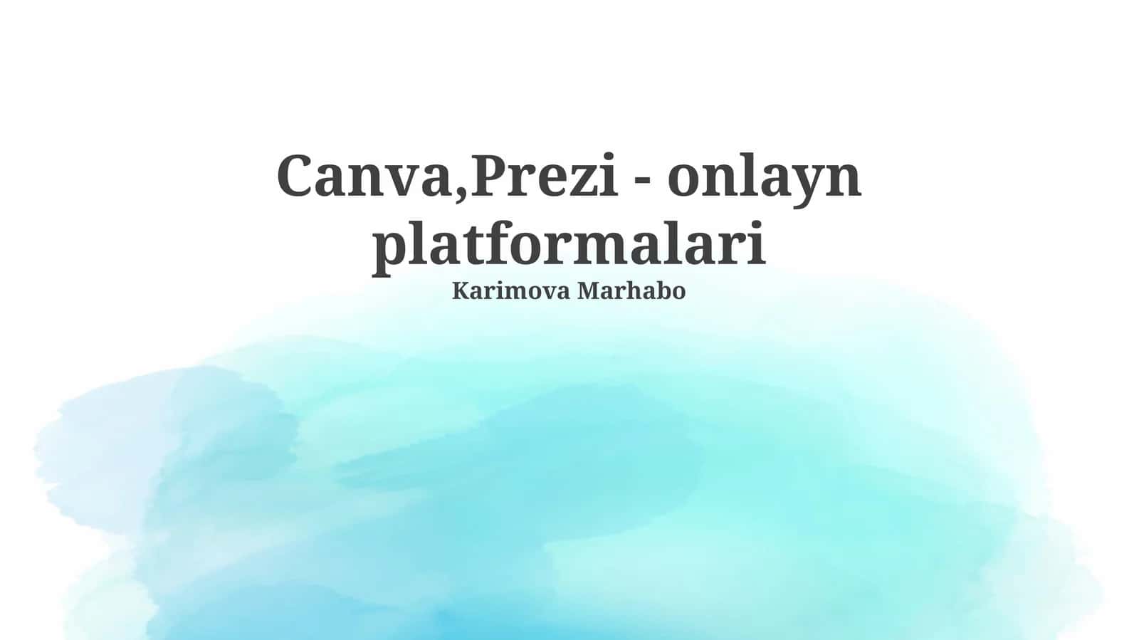 Canva,Prezi - onlayn platformalari 1