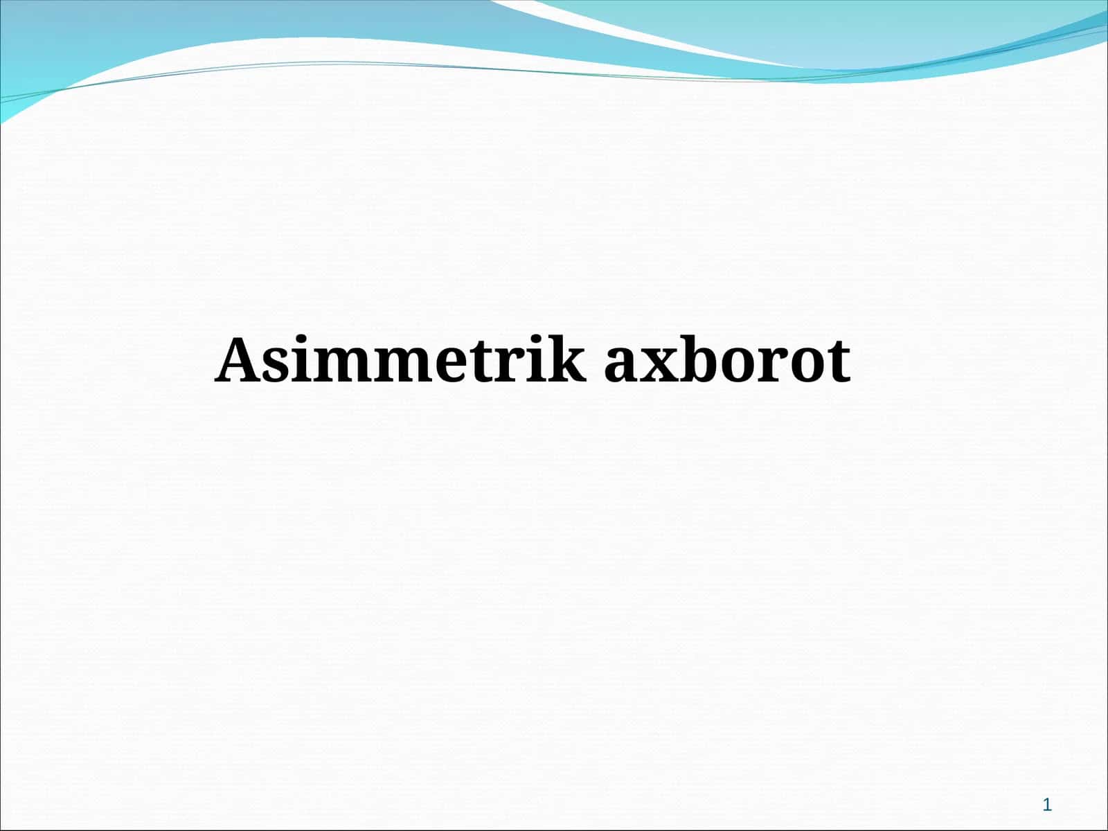 Asimmetrik axborot 1
