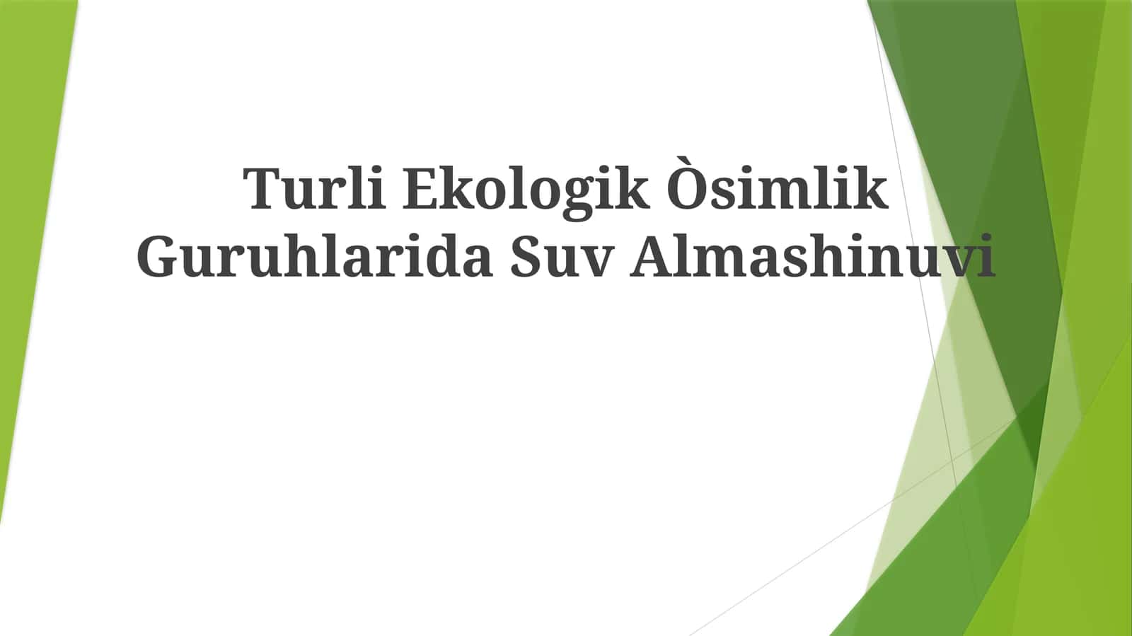 Turli Ekologik Òsimlik Guruhlarida Suv Almashinuvi 1