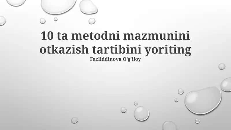 10 ta metodni mazmunini otkazish tartibi 1